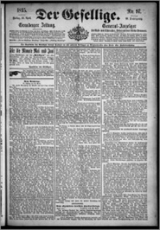 Der Gesellige : Graudenzer Zeitung 1895.04.26, Jg. 69, No. 97