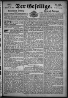 Der Gesellige : Graudenzer Zeitung 1895.05.29, Jg. 69, No. 124