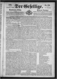Der Gesellige : Graudenzer Zeitung 1895.08.03, Jg. 70, No. 180