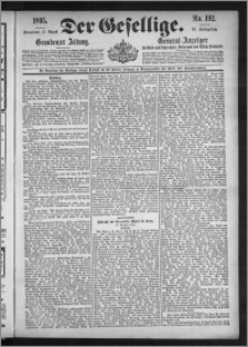 Der Gesellige : Graudenzer Zeitung 1895.08.17, Jg. 70, No. 192