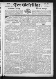 Der Gesellige : Graudenzer Zeitung 1896.03.19, Jg. 70, No. 67
