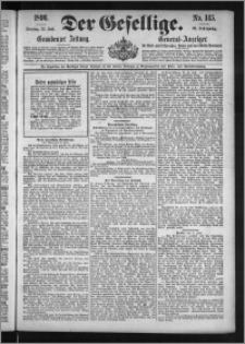Der Gesellige : Graudenzer Zeitung 1896.06.23, Jg. 70, No. 145