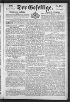 Der Gesellige : Graudenzer Zeitung 1896.08.30, Jg. 71, No. 204
