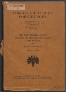 Die frühgermanische Kultur in Ostdeutschland und Polen