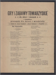 Gry i zabawy towarzyskie dla dzieci i starszych : z dodatkiem piosenek dla dzieci i młodzieży