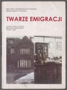 Twarze emigracji : Wierzyński, Hłasko, Gombrowicz, Stempowski, Grydzewski