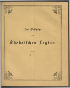 Zur Geschichte der Thebaischen Legion : Fest-Programm zu Winckelmann's Geburtstage am 9. December 1855