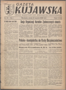 Gazeta Kujawska : organ międzypartyjnych stronnictw politycznych 1946.01.12, R. 1, nr 10
