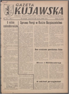 Gazeta Kujawska : organ międzypartyjnych stronnictw politycznych 1946.03.28, R. 1, nr 73