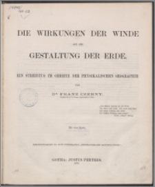 Die Wirkungen der Winde auf die Gestaltung der Erde : ein Streifzug im Gebiete der physikalischen Geographie