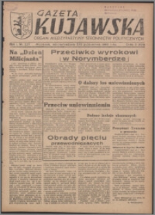 Gazeta Kujawska : organ międzypartyjnych stronnictw politycznych 1946.10.05-06, R. 1, nr 227