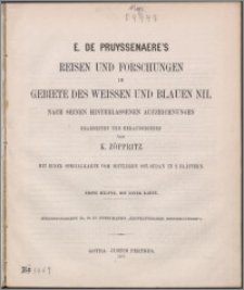 E. de Pruyssenaere's Reisen und Forschungen im Gebiete des Weissen und Blauen Nil : nach seinen hinterlassenen Aufzeichnungen. H. 1