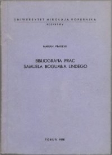 Bibliografia prac Samuela Bogumiła Lindego