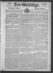 Der Gesellige : Graudenzer Zeitung 1898.07.23, Jg. 73, No. 170