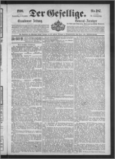 Der Gesellige : Graudenzer Zeitung 1898.12.08, Jg. 73, No. 287