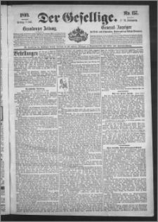 Der Gesellige : Graudenzer Zeitung 1899.07.07, Jg. 73, No. 157