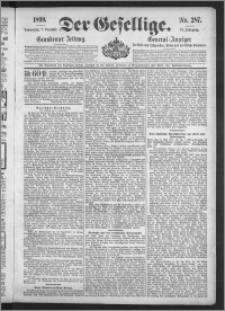 Der Gesellige : Graudenzer Zeitung 1899.12.07, Jg. 74, No. 287