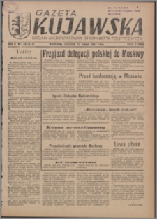 Gazeta Kujawska : organ międzypartyjnych stronnictw politycznych 1947.02.27, R. 2, nr 48 (347)