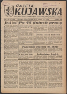 Gazeta Kujawska : organ międzypartyjnych stronnictw politycznych 1947.04.26-27, R. 2, nr 97 (396)
