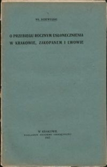 O przebiegu rocznym usłonecznienia w Krakowie, Zakopanem i Lwowie