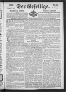 Der Gesellige : Graudenzer Zeitung 1900.03.07, Jg. 74, No. 55