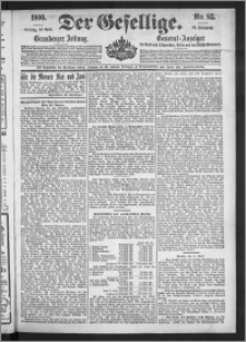 Der Gesellige : Graudenzer Zeitung 1900.04.22, Jg. 74, No. 93