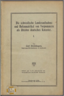 Die schwedische Landesaufnahme und Hufenmatrikel von Vorpommern als ältestes deutsches Kataster T. 1