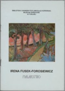 Irena Fusek-Forosiewicz : malarstwo : katalog wystawy w Domu Eskenów, 20 czerwca - 31 lipca 1997