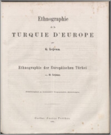 Ethnographie de la Turquie d'Europe = Ethnographie der Europäischen Türkei