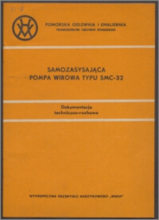 Samozasysająca pompa wirowa typu SMC-32: dokumentacja techniczna