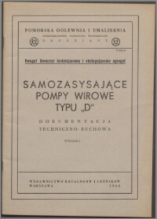 Samozasysające pompy wirowe typu "D": dokumentacja techniczno-ruchowa