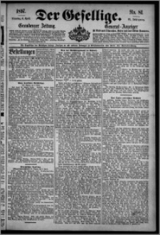 Der Gesellige : Graudenzer Zeitung 1897.04.06, Jg. 71, No. 81