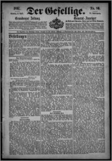 Der Gesellige : Graudenzer Zeitung 1897.04.11, Jg. 71, No. 86
