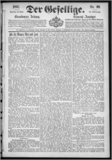 Der Gesellige : Graudenzer Zeitung 1897.04.25, Jg. 71, No. 96