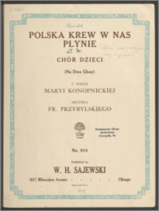 Polska krew w nas płynie : chór dzieci : (na dwa głosy)