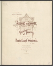 Allegro de sonate (Presto) : pour violon et piano : op. 2 par les frêres Henri et Joseph Wieniawski