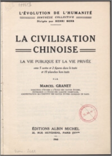 La Civilisation chinoise : la vie publique et la vie privée