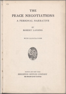 The Peace negotiations : a personal narrative