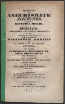Quaedam de aneurysmate anastomotico, addita historia morbi : dissertatio inauguralis anatomico-chirurgica