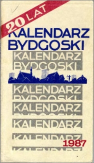 Kalendarz Bydgoski na Rok 1987, R. 20