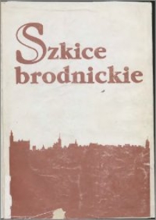 Szkice brodnickie : praca zbiorowa. T. 2