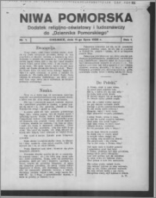 Niwa Pomorska : dodatek religijno-oświatowy i ludoznawczy do "Dziennika Pomorskiego" 1926.07.11, nr 1, R. 1