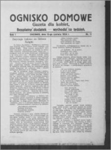 Ognisko Domowe : gazeta dla kobiet : bezpłatny dodatek : wychodzi co tydzień 1924.06.15, R. 1, nr 11