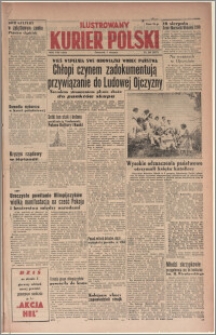 Ilustrowany Kurier Polski, 1952.08.07, R.8, nr 188