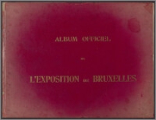 Album officiel de l'Exposition universelle et internationale de Bruxelles 1910