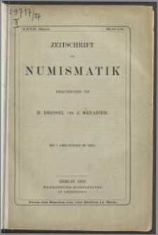 Zeitschrift für Numismatik. Bd. 27 H. 1-2