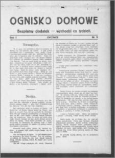 Ognisko Domowe : gazeta dla kobiet : bezpłatny dodatek : wychodzi co tydzień, R. 5, nr 9