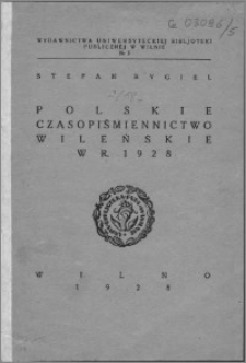 Polskie czasopiśmiennictwo wileńskie w r. 1928