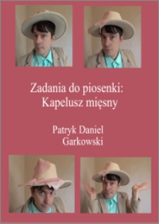 Zadania do piosenki: Kapelusz mięsny