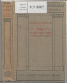 Il Principe ; Dell' arte della guerra ed altri scritti politici